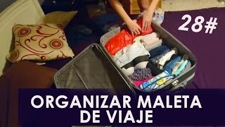 Preparar maleta de viaje LA MAGIA DEL ORDEN [upl. by Eyar]