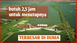 Beratnya 680 ton  Pintu Air Laut TERBESAR di Dunia ada di Belanda  Maeslantkering [upl. by Oetomit]