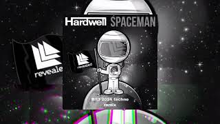 Hardwell  spaceman bit3 2024 techno remix FREE DOWNLOAD [upl. by Riesman]