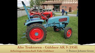 Alte Traktoren  Güldner AK 9 1958 Arbeitsgemeinschaft FahrGüldner [upl. by Ioab]