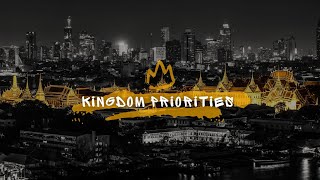 Kingdom Priorities  Part 3 Right Patterns Reveal Kingdom Priorities Continued [upl. by Eiclek]