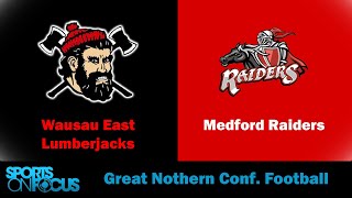 Wausau East  Medford  Great Northern Conference Football [upl. by Karlen]