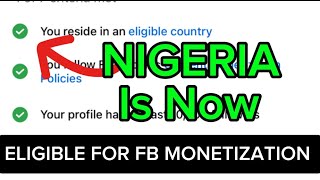 Nigeria is Now Eligible for Facebook monetization  How to Check your Facebook monetization [upl. by Gordy]