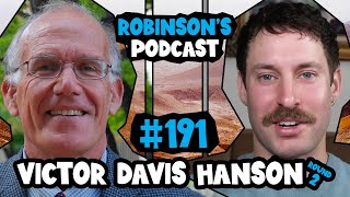 Victor Davis Hanson An American’s Case for Israel  Robinson’s Podcast 191 [upl. by Allicerp]