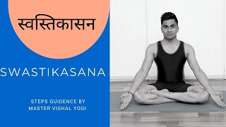 How to do Swastikasana स्वस्तिकासन Master Vishal Yogi [upl. by Vange908]