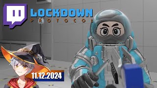 LOCKDOWN Protocol  11122024 [upl. by Eibur859]