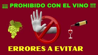 📙 6 ERRORES Con El Vino Que NUNCA Debes De Cometer [upl. by Motch386]