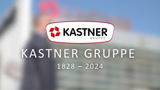 KASTNER Gruppe 1828 – 2024 [upl. by Fatsug599]