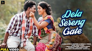 New Santali Full Video Song  Dela Sereng Gate  Laba Hansda amp Geet  Laxman Marndi amp Nirmala Kisku [upl. by Vicki]