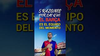 5 RAZONES POR LAS QUE EL BARÇA ES EL MEJOR EQUIPO 🔝🤩 [upl. by Aiceila]