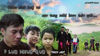 9 lub hnub qub phees laujversion Audio fullsong [upl. by Tenrag]