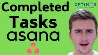 How to See Completed Tasks in Asana amp Set a Default View [upl. by Ahsina]