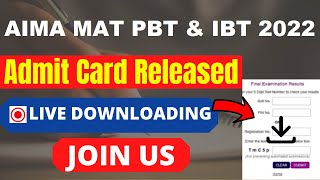 AIMA MAT 2022 PBT amp IBT Admit Card Released  Check amp Download Your MAT 2022 Admit Card Here [upl. by Lempres602]