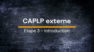 CAPLP ext  Etape 3  Introduction [upl. by Mullen]