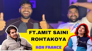 Part 1 Amit Saini Rohtakiya Podcast Reaction Kon Frence ft Amit Saini Rohtakiya [upl. by Eidoj]