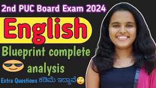 English Blueprint Complete Analysis🔥2nd PUC Board Exam 2024Extra Questions are less 🙄 [upl. by Reta]