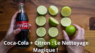 Nettoyage Incroyable  CocaCola  Peau de Citron  Cuisine amp Salle de Bain Étincelantes [upl. by Annovy]