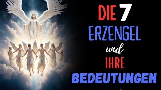 Die 7 Erzengel und ihre Bedeutungen [upl. by Rosalynd]