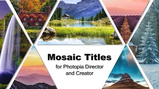 Mosaic Titles Style Pack for Photopia [upl. by Aihsit]