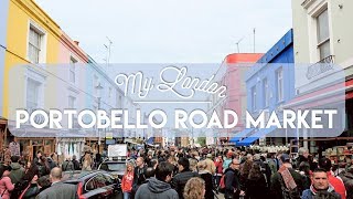 My London  Portobello Road Market [upl. by Oliana664]