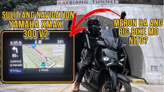 Sulit ba ang NAVIGATION sa YAMAHA XMAX 300 v2  Welcome to KAYBIANG TUNNEL [upl. by Acceber]