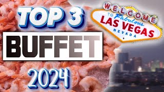 TOP 3 Best Budget Buffet Las Vegas 2024 [upl. by Einhoj301]