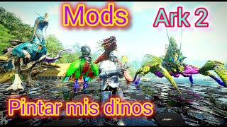 🐱‍🐉🐲ARK ASCENDED MODS PARA PINTAR DINOS Y CRIATURAS [upl. by Zaob]