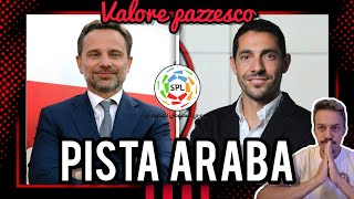 🇸🇦PISTA ARABA CONFERME💰🚨OPPORTUNITÀ O MINACCIA 😱 PAZZESCO  Milan Hello  Andrea Longoni [upl. by Alic]