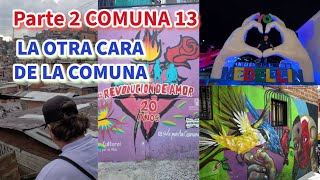 Parte 2 COMUNA 13 lo que no te muestran y como se ve de noche [upl. by Annaik5]