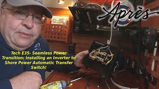 Seamless Power Transition Installing an Inverter to Shore Power Automatic Transfer Switch  TE35 [upl. by Enovad]