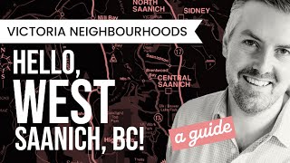 Living in West Saanich  Victoria Neighbourhood Guide  Robin Scrimger Real Estate [upl. by Alger]