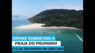 Vôo de Drone sobre a Praia do Prumirim e Ilha do Prumirim em Ubatuba [upl. by Nwadal]