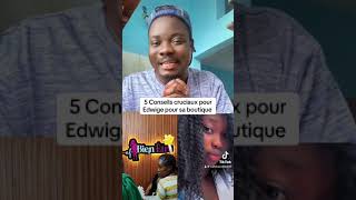 Félicitation a EDWIGE LA FOLLE ET 5 conseils a tout ceux ou celle qui veut faire boutique [upl. by Clava227]