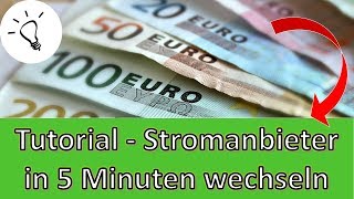 Stromvergleich und Stromanbieter online richtig wechseln  So gehts  Tutorial [upl. by Evatsug]