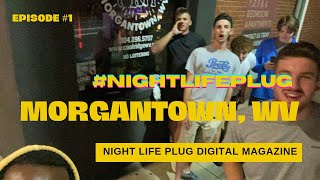 Where Are The Best Places To Party In Morgantown West Virginia  NightLife On High  EP 1 [upl. by Yuh]