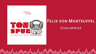 Felix von Manteuffel über die Lust am Schauspielen starke Kinderliteratur und Harry Potter [upl. by Eeladnerb961]