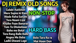 DJ REMIX OLD SONGS  DJ NONSTOP MASHUP 2024  BEST 8090S HINDI REMIX SONGS  HARD BASS DJ SONGS [upl. by Aivad429]