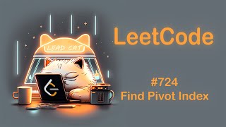 LeetCode 724 Find Pivot Index C Python [upl. by Atnima]