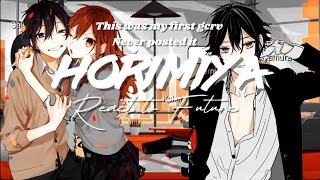 Horimiya React to Themselvesthis was my first vid I’m just posting it now lol [upl. by Jews]