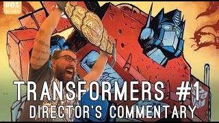 TRANSFORMERS Issue 1 DIRECTORS COMMENTARY [upl. by Narret766]