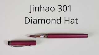 Jinhao 301  Diamond Hat  Fountain Pen Review [upl. by Hernandez]