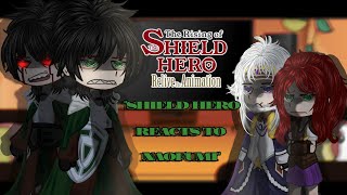 Shield Hero Reacts to the Future  Reacts to Naofumi  The rising of the Shield Hero Gacha Tiktok [upl. by Jones]