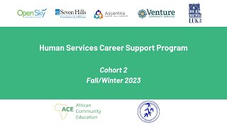 Human Services Career Support Program  Cohort 2 FallWinter 2023 [upl. by Etneciv]