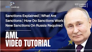 Sanctions Explained  What are Sanctions  How do Sanctions work  New Sanctions on Russia Required [upl. by Adler83]