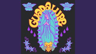 GUADALUPE [upl. by Chipman]