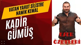 2 VATAN YAHUT SİLİSTRE I NAMIK KEMAL I  Eser Özeti  Kadir GÜMÜŞ [upl. by Acinomad]