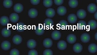 Poisson Disk Sampling Unshrouding the Secrets of Uniformly Distributed Points [upl. by Eikceb]