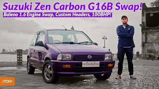 Suzuki Zen Carbon G16B Swap produces 100BHP Baleno 16 Engine Swap  AutoCulture [upl. by Beller]