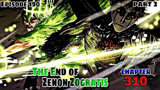 Episode 190 Black Clover The End of Zenon Zogratis Yuno vs Zenon [upl. by Yewed572]