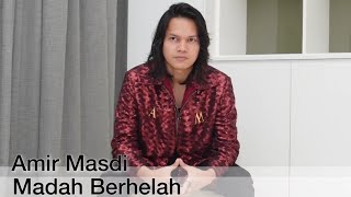 Amir Masdi  Madah Berhelah Ziana Zain [upl. by Ylloh372]